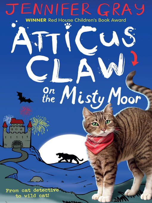 Title details for Atticus Claw On the Misty Moor by Jennifer Gray - Wait list